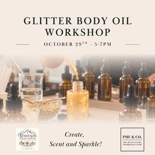 Glitter Body Oil Workshop at Tennyson Craft House