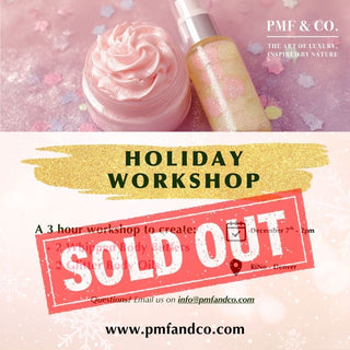 12/7 - Holiday Workshop: Body Butter and Glitter Body Oil